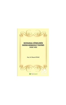 Mufassal Syrelerin Değer Merkezli Tefsiri: Nebe'-Nas - İlhami Günay - Hiperlink