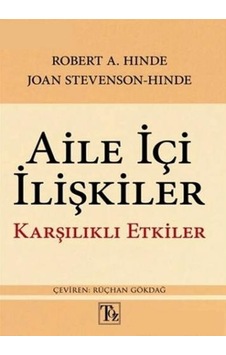Aile İçi İlişkiler - Karşılıklı Etkiler - Robert A. Hinde - Töz Yayınları