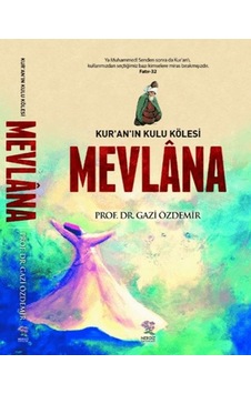 Kur'an'ın Kulu Kölesi Mevlana - Rzır-893767 Kur'an'ın Kulu Kölesi Mevlana - Rzır-893767