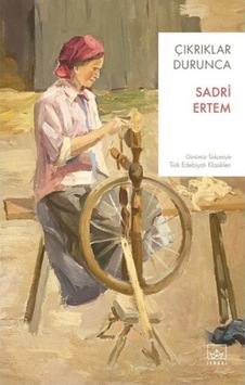 Çıkrıklar Durunca Çıkrıklar Durunca