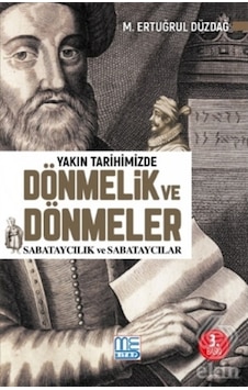 Yakın Tarihimizde Dönmelik Ve Dönmeler/M. Ertuğrul Düzdağ