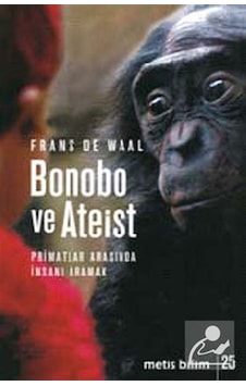 Bonobo ve Ateist / Frans De Waal Bonobo ve Ateist / Frans De Waal