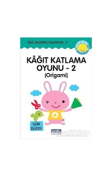 Kağıt Katlama Oyunu 2-Origami - Kazuo Kobayashi - Çamlıca Çocuk Yayınları