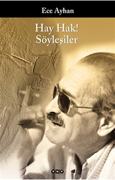 Hay Hak Söyleşiler -  Ece Ayhan -  Yapı Kredi Yayınları