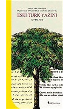 Eski Türk Yazını / Kemal Bek