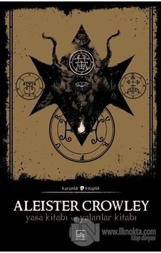 Yasa Kitabı ve Yalanlar Kitabı - Aleister Crowley - İthaki Yayınları Yasa Kitabı ve Yalanlar Kitabı - Aleister Crowley - İthaki Yayınları