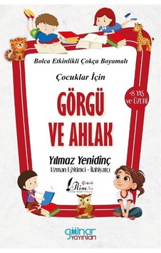 Çocuklar İçin Görgü Ve Ahlak / Yılmaz Yenidinç Çocuklar İçin Görgü Ve Ahlak / Yılmaz Yenidinç