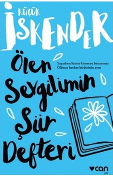 Ölen Sevgilimin Şiir Defteri - küçük İskender - Can Yayınları Ölen Sevgilimin Şiir Defteri - küçük İskender - Can Yayınları