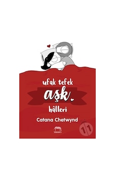 Ufak Tefek Aşk Halleri - Catana Chetwynd - Yabancı