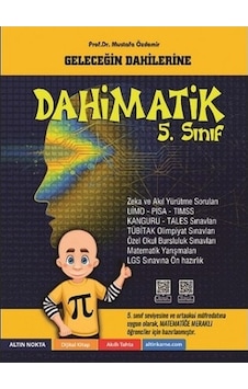 Altın Nokta Yayınları 5. Sınıf Dahimatik Matematik Yarışmalarına İlk Adım
