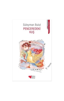 Penceredeki Kuş - Süleyman Bulut - Can Çocuk Yayınları Penceredeki Kuş - Süleyman Bulut - Can Çocuk Yayınları