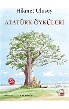 Kırmızı Kedi Yayınları Atatürk Öyküleri Kırmızı Kedi Yayınları Atatürk Öyküleri
