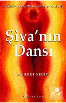 Şiva'nın Dansı - Mahmut Nedim - Kuraldışı Yayınları