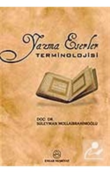 Mercankitap Yazma Eserler Terminolojisi / Süleyman Mollaibrahimoğlu