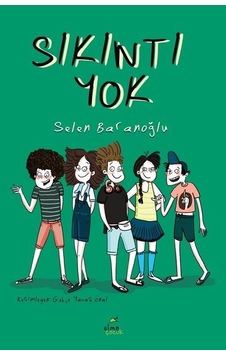 Sıkıntı Yok - Selen Baranoğlu - Elma Yayınevi Sıkıntı Yok - Selen Baranoğlu - Elma Yayınevi