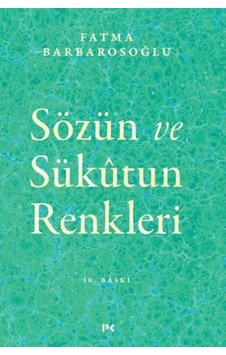Sözün Ve Sükutun Renkleri - Ybve-813477 Sözün Ve Sükutun Renkleri - Ybve-813477