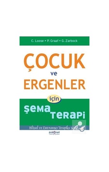 Çocuk ve Ergenler için Şema Terapi / Gerhard Zarbock