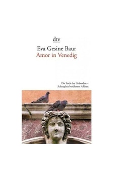 Eva Gesine Baur Amor İn venedig