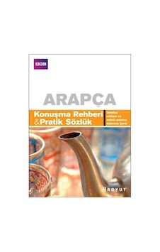 Arapça Konuşma Rehberi ve Pratik Sözlük- Boyut Yayın Grubu Arapça Konuşma Rehberi ve Pratik Sözlük- Boyut Yayın Grubu