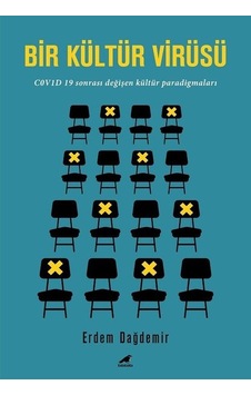 Bir Kültür Virüsü - Erdem Dağdemir - Karakarga Bir Kültür Virüsü - Erdem Dağdemir - Karakarga