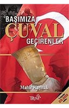 Başımıza Çuval Geçirenler / Prof. Dr. Mahir Kaynak
