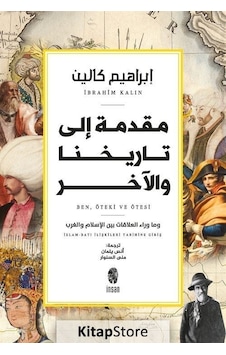 Ben Öteki Ve Ötesi Arapça / İbrahim Kalın Ben Öteki Ve Ötesi Arapça / İbrahim Kalın