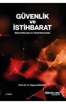 Güvenlik Ve İstihbarat - Güncel Konular Temel Kavramlar / Prof... Güvenlik Ve İstihbarat - Güncel Konular Temel Kavramlar / Prof...