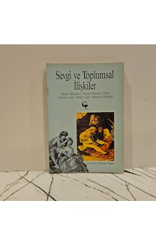 Sevgi Ve Toplumsal İlişkiler 1. Baskı