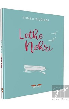 Lethe Nehri - Sumru Yıldırgı - Perseus Yayınevi Lethe Nehri - Sumru Yıldırgı - Perseus Yayınevi