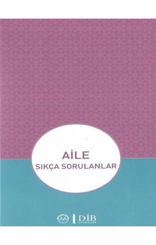 Aile Sıkça Sorulanlar- Diyanet İşleri Başkanlığı Aile Sıkça Sorulanlar- Diyanet İşleri Başkanlığı