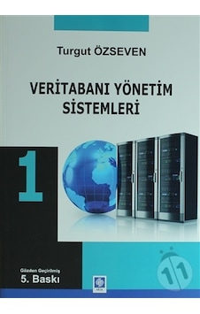 Veritabanı Yönetim Sistemleri 1 Turgut Özseven