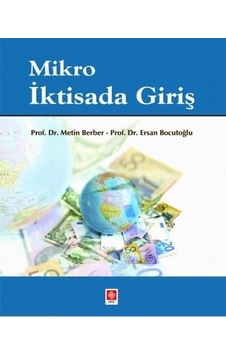 Mikro Iktisada Giriş Metin Berber. Ersan Bocutoğlu Ekin