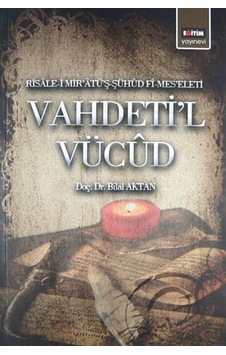 Vahdeti'l Vucüd - Bilal Aktan - Eğitim Yayınevi Vahdeti'l Vucüd - Bilal Aktan - Eğitim Yayınevi