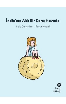 İlk Okuma Hikâyeleri İndia Nın Aklı Bir Karış Havada İlk Okuma Hikâyeleri İndia Nın Aklı Bir Karış Havada