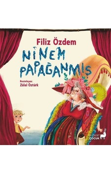 Ninem Papağanmış / Filiz Özdem Ninem Papağanmış / Filiz Özdem