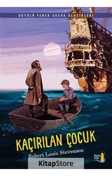 Kitapstore Kaçırılan Çocuk / Robert Louis Stevenson Kitapstore Kaçırılan Çocuk / Robert Louis Stevenson