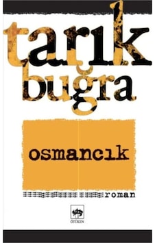 Osmancık Ötüken Neşriyat Tarık Buğra Ela Kitabevi Osmancık Ötüken Neşriyat Tarık Buğra Ela Kitabevi