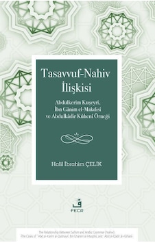 Tasavvuf-nahiv İlişkisi / Halil İbrahim Çelik Tasavvuf-nahiv İlişkisi / Halil İbrahim Çelik