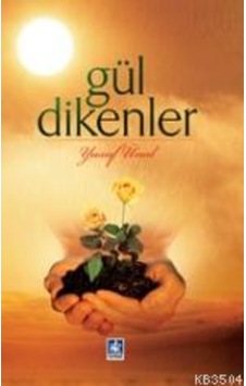 Gül Dikenler Gül Dikenler