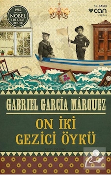 On İki Gezici Öykü - Gabriel Garcia Marquez