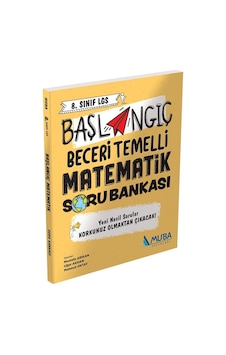 8.Sınıf LGS Başlangıç Matematik Soru Bankası- Muba Yayınları 8.Sınıf LGS Başlangıç Matematik Soru Bankası- Muba Yayınları