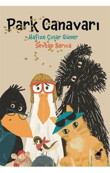 Park Canavarı / Hafize Çınar Güner