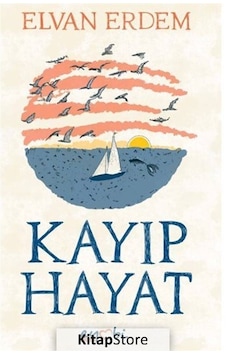Kayıp Hayat - Elvan Erdem - Eyobi Kayıp Hayat - Elvan Erdem - Eyobi