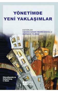 Yönetimde Yeni Yaklaşımlar- Pegem Akademi Yayıncılık Yönetimde Yeni Yaklaşımlar- Pegem Akademi Yayıncılık