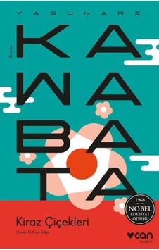 Kiraz Çiçekleri - Yasunari Kawabata - Can Yayınları Kiraz Çiçekleri - Yasunari Kawabata - Can Yayınları