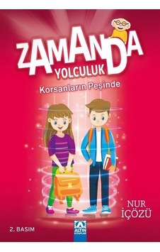 Zamanda Yolculuk - Korsanların Peşinde - Nur İçözü - Altın Kitaplar Zamanda Yolculuk - Korsanların Peşinde - Nur İçözü - Altın Kitaplar