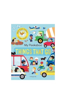 My Peekaboo: Things That Go My Peekaboo: Things That Go