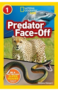 National Geographic Readers: Predator Face-Off 9781426328114 National Geographic Readers: Predator Face-Off 9781426328114