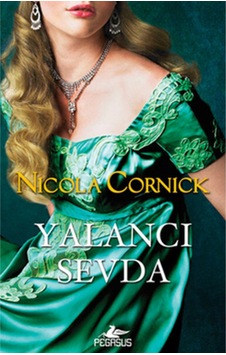 Yalancı Sevda - Nicola Cornick - Pegasus