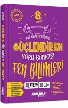 Ankara Yayıncılık 8.Sınıf Güçlendiren Fen Bilimleri Soru Bankası Ankara Yayıncılık 8.Sınıf Güçlendiren Fen Bilimleri Soru Bankası